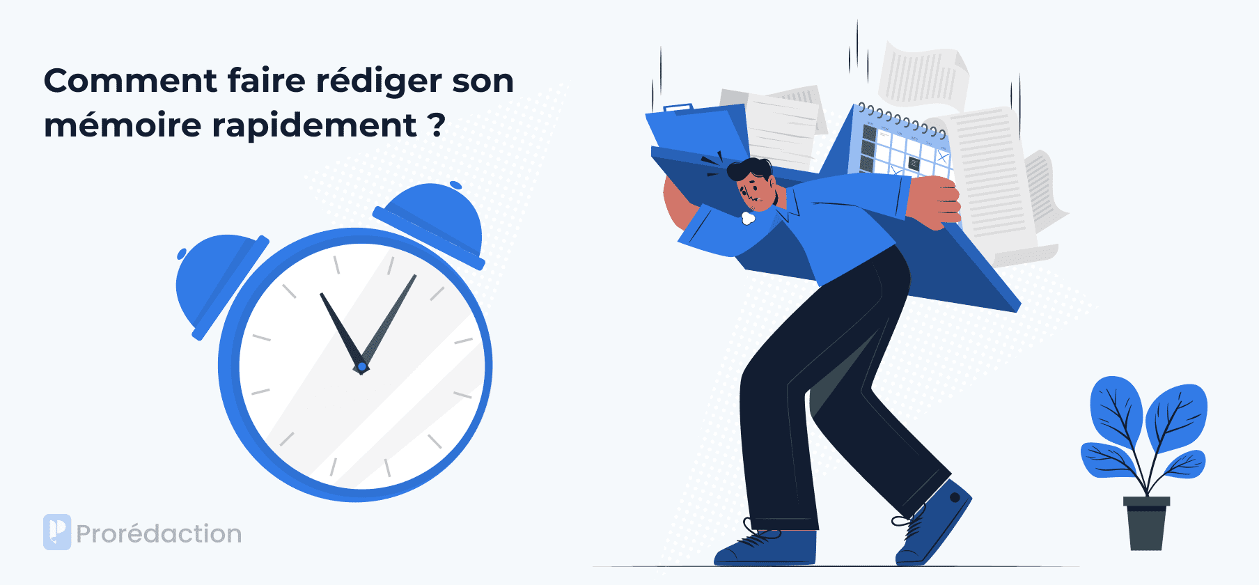 Faire rédiger son Mémoire Rapidement au dernier momen
